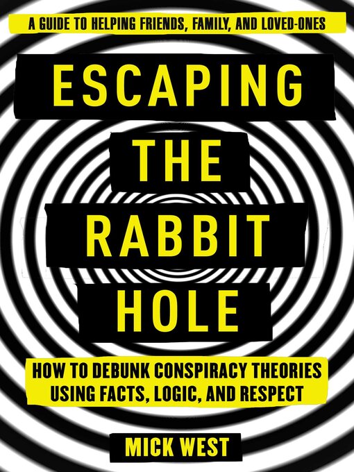 Title details for Escaping the Rabbit Hole by West Mick - Available